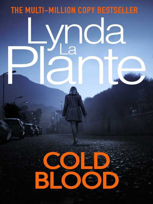 Title details for Cold Blood by Lynda La Plante - Wait list